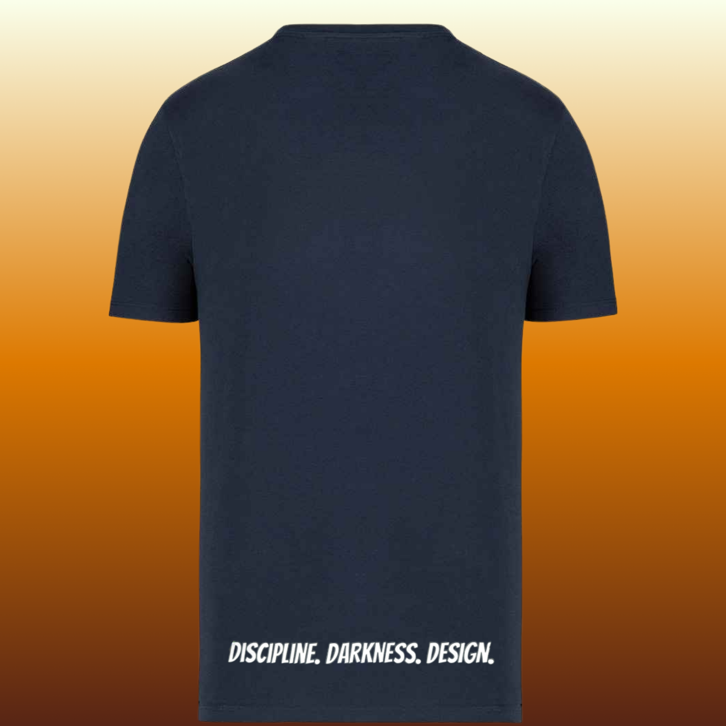 ME | Unisex Round Neck T-Shirt White/Navy– “Discipline. Darkness. Design.” (Back Print) | Dark Aesthetic, Existential Quote, Minimalist Streetwear